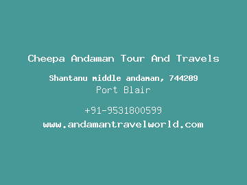 Cheepa Andaman Tour And Travels, Port Blair