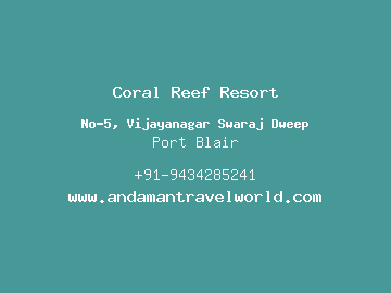 Coral Reef Resort, Port Blair