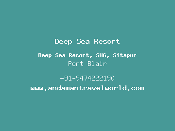 Deep Sea Resort, Port Blair