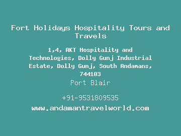 Fort Holidays Hospitality Tours and Travels, Port Blair