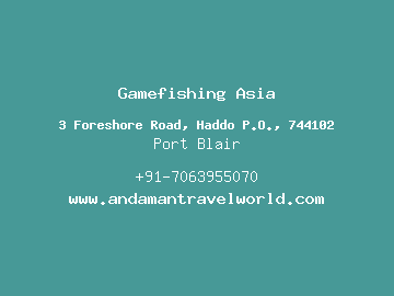 Gamefishing Asia, Port Blair